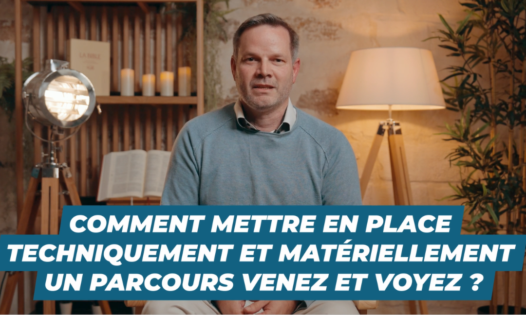 La mise en place d’un parcours